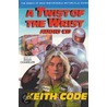 Twist Of The Wrist -4 Volume Audio Cd by Keith Code