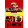 Two Bubbas' Bar, Grill and Speed Shop by E.F. Melton