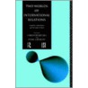 Two Worlds of International Relations door Christopher Hill