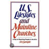 U.S. Lifestyles And Mainline Churches door Tex Sample