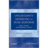 Uncertainty Modeling In Dose Response door Roger M. Cooke