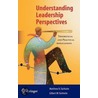 Understanding Leadership Perspectives door Matthew R. Fairholm