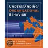 Understanding Organizational Behavior door James C. Quick