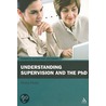 Understanding Supervision And The Phd door Moira T. Peelo