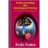 Understanding The Astrological Vertex by Zak Martin
