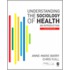 Understanding The Sociology Of Health