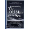 Understanding the Old Man and the Sea door Patricia Dunlavy Valenti