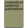 University of California Publications by Walter Morris Hart
