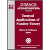 Unusual Applications Of Number Theory by Melvyn B. Nathanson