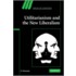 Utilitarianism And The New Liberalism