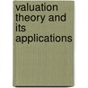 Valuation Theory And Its Applications door Onbekend