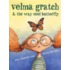Velma Gratch & the Way Cool Butterfly