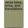 Verse-Tales, Lyrics, And Translations door Emily [Henrietta] 1845-1924 Hickey