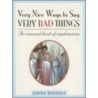 Very Nice Ways to Say Very Bad Things door Linda Berdoll