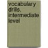 Vocabulary Drills, Intermediate Level
