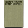 Vodafone-Funkturm Stuttgart-Vaihingen by Miriam T. Timpledon