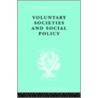 Voluntary Societies and Social Policy door Madeline Rooff