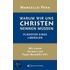 Warum wir uns Christen nennen müssen