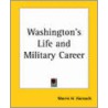 Washington's Life And Military Career door Onbekend