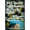 Web Health Information Resource Guide door Eugene A. DeFelice