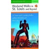 Weekend Walks in St. Louis and Beyond door Robert Rubright