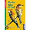 Welcher Vogel ist das? Vögel Europas door Detlef Singer