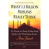 What 1.3 Billion Muslims Really Think door Arno Tausch