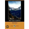 What I Saw in California (Dodo Press) door Edwin Bryant