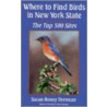 Where To Find Birds In New York State by Susan Roney Drennan