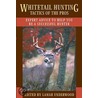 Whitetail Hunting Tactics of the Pros by Unknown