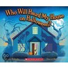 Who Will Haunt My House on Halloween? door Jerry Pallotta