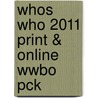 Whos Who 2011 Print & Online Wwbo Pck door Onbekend