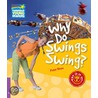Why Do Swings Swing? Level 4 Factbook by Peter Rees
