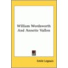 William Wordsworth And Annette Vallon by Emile Legouis