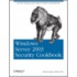 Windows Server 2003 Security Cookbook