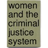 Women And The Criminal Justice System door Katherine Van Wormer