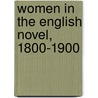 Women In The English Novel, 1800-1900 by Mervyn Williams