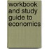 Workbook And Study Guide To Economics