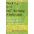Working with Self-Harming Adolescents