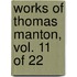 Works of Thomas Manton, Vol. 11 of 22