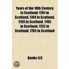 Years of the 18th Century in Scotland door Books Llc