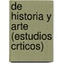 de Historia y Arte (Estudios Crticos)