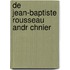 de Jean-Baptiste Rousseau Andr Chnier