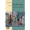 Über die Liebe oder Platons Gastmahl door Marsilio Ficino