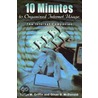 10 Minutes To Organized Internet Usage by Tanya M. Griffin