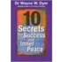 10 Secrets For Success And Inner Peace
