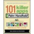 101 Killer Apps For Your Palm Handheld