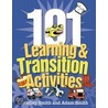 101 Learning And Transition Activities door Bradley Smith