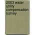 2003 Water Utility Compensation Survey