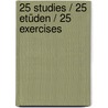 25 Studies / 25 Etüden / 25 Exercises door Louis Drouet